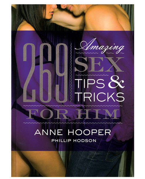 269 Amazing Sex Tips Book | For Him 