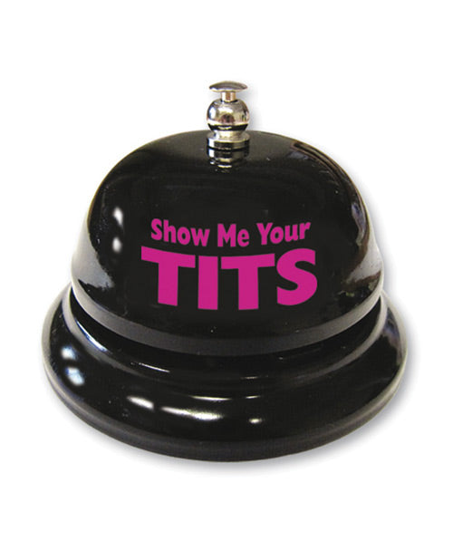 Show Me Your Tits Table Bell